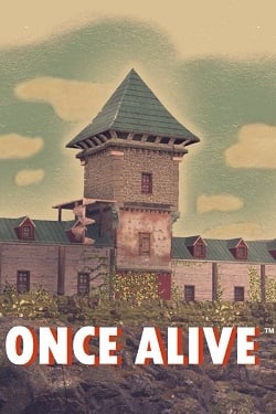 Once Alive Once Alive